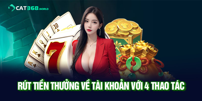 Rút tiền thưởng về tài khoản với 4 thao tác